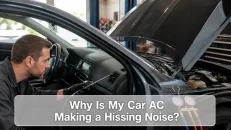 Why Is My Car AC Making a Hissing Noise?